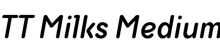 TT Milks Medium Italic Font Download Free